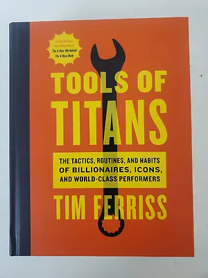 $31.78 • Buy Tools Of Titans : The Tactics, Routines, And Habits Of Billionaires, Icons, And 