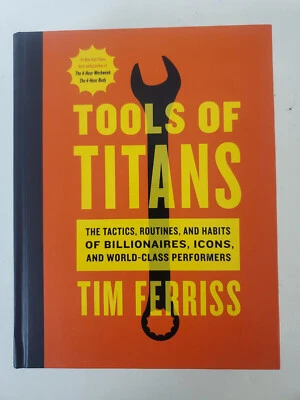 $31.78 • Buy Tools Of Titans : The Tactics, Routines, And Habits Of Billionaires, Icons, And 