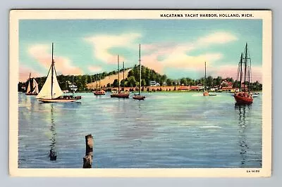 Holland MI-Michigan Lake Macatawa Yacht Harbor Sailboats Vintage Postcard • $7.99
