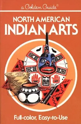 $4.49 • Buy North American Indian Arts  Golden Guide 