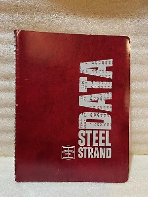 NOS “Bethlehem Steel Strand Data” By Bethlehem Steel Corporation 1964 1984 • $12.80