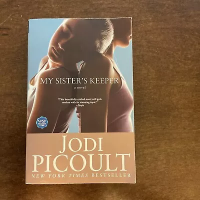 My Sisters Keeper By Jodi Picoult Novel Paperback Washington Square Press 2004 • $1.99