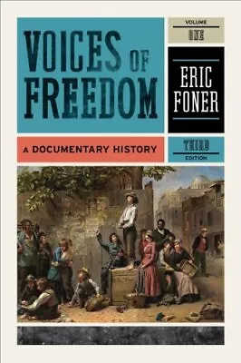 Voices Of Freedom: A Documentary History - - Paperback - Acceptable • $3.82