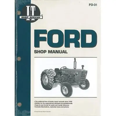 I&T SHOP MANUAL FO31 Fits Ford 2000 3000 4000 3 CYL. 1965-1975 TRACTOR • $47.85