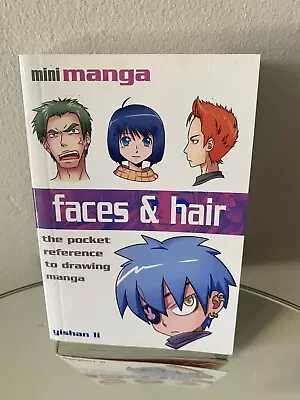 Manga: Faces & Hair: The Pocket Guide To Drawing All Manga Face And Hair...mini • £7.99