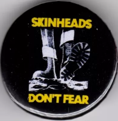 SKINHEADS DON'T FEAR Pin Button Badge 25mm SCOOTER - TROJAN LAMBRETTA VESPA SKA • £1.40