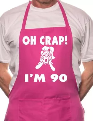 Oh Crap I'm 90 Ladies Birthday BBQ Cooking Funny Novelty Apron • £9.99