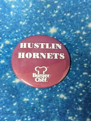 Vintage Hustlin Hornets Burger Chef Pin Back Button • $5.75