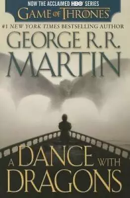 A Dance With Dragons (HBO Tie-in Edition): A Song Of Ice And Fire: Book F - GOOD • $6