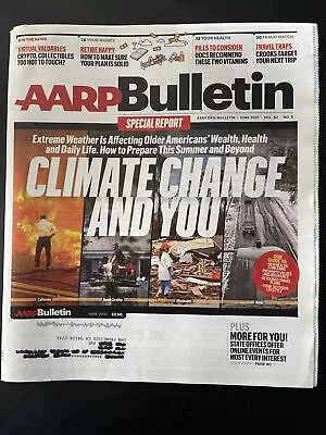 AARP Bulletin June 2021 Vol 62 #5 Newspaper Climate Change & You Senior Citizens • $6.99