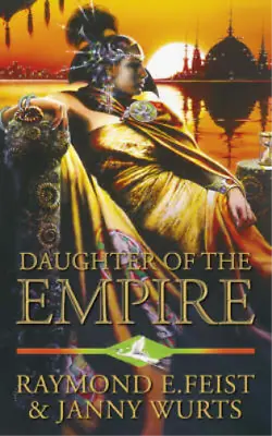 Daughter Of The Empire Raymond E. Feist Janny Wurts Used; Good Book • £3.35