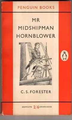 Mr. Midshipman Hornblower : C. S. Forester • £12