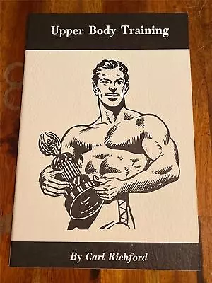 Ironman UPPER BODY TRAINING Bodybuilding Muscle Booklet CARL RICHFORD 1968 • $10