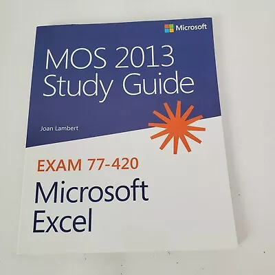 MOS 2013 Study Guide For Microsoft Excel (MOS Study Guide) • $17.98