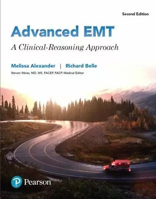 Advanced EMT: A Clinical Reasoning Approach By Melissa Alexander • $100