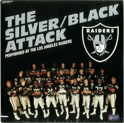 LA Raiders ‎– The Silver / Black Attack NEW SEALED 1986 Vinyl LP RARE NFL Rhino • $39.99