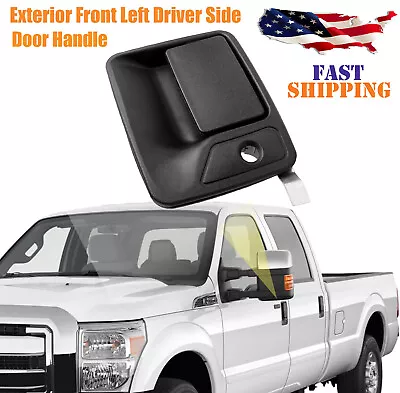 Outside Door Handle Front Left Driver Side For 99- 16 Ford F250 F350 Super Duty • $12.59