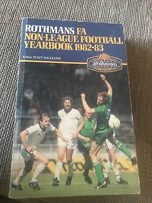 Rothmans FA Non-League Football Yearbook 1982-83 • £6.99
