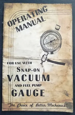 $18 • Buy Snap On Vacuum And Fuel Pump Guage Operators Manual - 1944 - Dirty But Usable