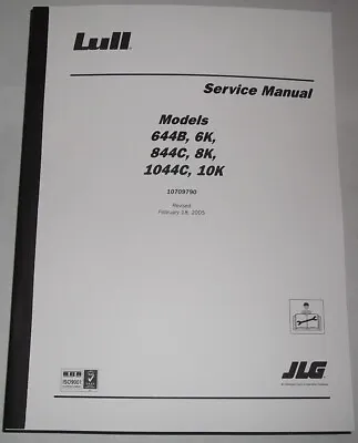 Lull Jlg 644b 6k 844c 6k 1044c 10k -37 -42 -54 Forklift Service Repair Manual • $99.99