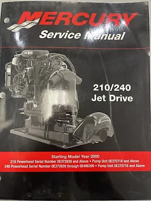 Mercury Outboard Motor Service Manual210/240 Jet Drive 90-877837r01 • $119.99