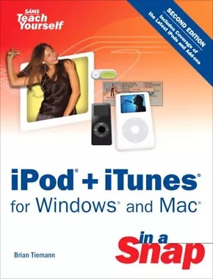 IPod+iTunes For Windows And MAC In A Snap (Sams Teach Yourself   • $22.76