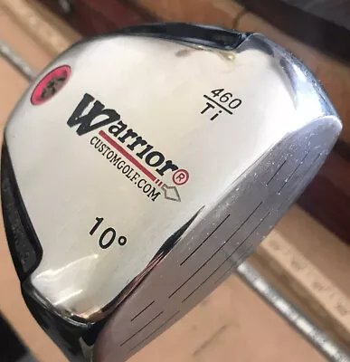 $64.99 • Buy Warrior Custom Golf 460 Ti Driver 10 Degrees Right Handed Graphite Shaft
