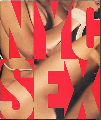NYCSEX: How New York City Transformed Sex In America-1st Ed.-2002-Gene Simmons • $25