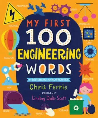 My First 100 Engineering Words (My First STEAM Words) - Board Book - GOOD • $4.60