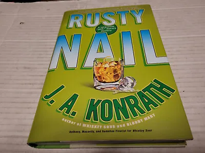 Rusty Nail By J. A. Konrath (2006 Hardcover) SIGNED 1st/1st • $53.94