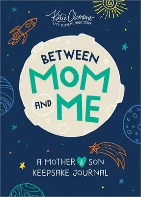 Between Mom And Me: A Guided Journal For Mother And Son [Journals For Boys Moth • $3.37