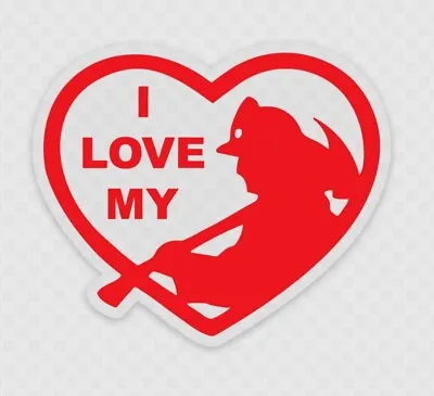 Vinyl Decal  I Love My Firefighter  Multi Use Sticker  Gift For Girlfriend/ Wife • $3.50