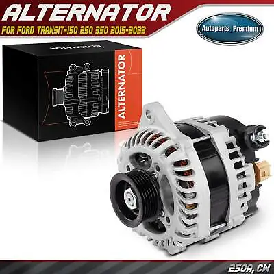 New Alternator For Ford Transit-150 250 350 2015-2023 250Amp 12Volt CW 6-Groove • $265.99