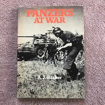 Panzers At War By A. J. Barker (HB 1978) Charity Book Sale • £0.99