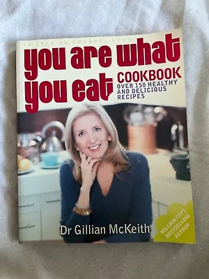 You Are What You Eat Cookbook By Gillian McKeith (Paperback 2005) • £3.76