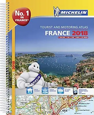 France 2018 -A4 Tourist & Motoring Atlas: Tourist & Motoring Atla... By Michelin • £4.99