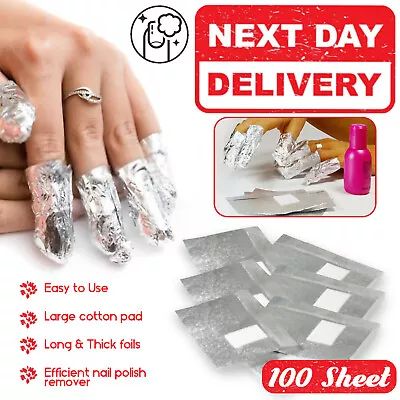 £2.49 • Buy 100 Nail Foil Gel Wraps Polish Remover Art Soak Off Acrylic Removal - No Acetone