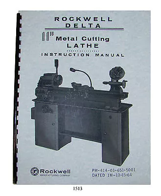 Rockwell 11   Metal Lathe Instruct/Parts Manual Early Sn:138-9100 & Below_ *1513 • $32