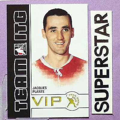 JACQUES PLANTE  2010-11  ITG Fall Expo  Team ITG  VIP  #ITG14 Montreal Canadiens • $2.37