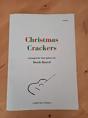 Christmas Crackers For Four Guitars Arr Derek Hasted Classical Sheet Music • £12