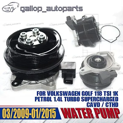 Water Pump For VW Golf 118TSI 1.4L Turbo Supercharged CAVD CTHD 03C121004J • $90.58