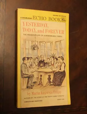 Yesterday Today And Forever ~ Maria Von Trapp ~ 1966 Echo PB 1PR • $9.90