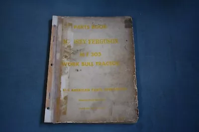 Massey Harris Ferguson MF 303 Work Bull Tractors Repair Parts List Book Catalog • $54.99