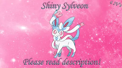 $2.99 • Buy Shiny Sylveon 6IV - Pokemon X/Y OR/AS S/M US/UM Sword/Shield