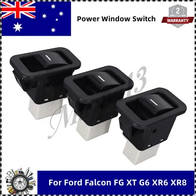 3Pcs Single Power Window Switch For Ford Territory SX SY Falcon FG Illuminated • $23.99