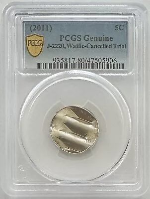 (2011) Martha Washington 5C Experimental J-2220 Waffle-Cancelled Trial PCGS • $2750