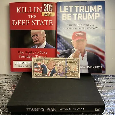 3 Hardcover Trump Books And Million Dollar Bill Trump And Hillary Clinton  • $18