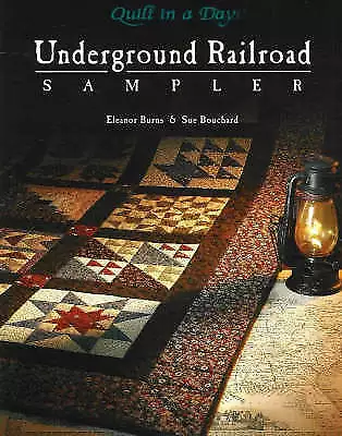 The Underground Railroad Sampler - Eleanor Burns 1891776134 Paperback • £18.98