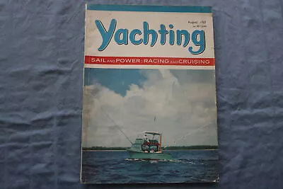 1961 August Yachting Magazine - Racing And Cruising Cover - E 9438 • $35