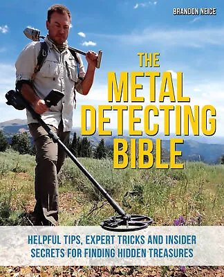 The The Metal Detecting Bible - 9781612435275 • £11.84